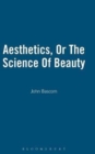 Image for Aesthetics, or, The science of beauty