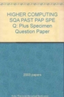 Image for HIGHER COMPUTING SQA PAST PAP