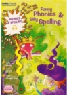 Image for Funny Phonics and Silly Spelling 5-6