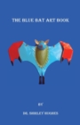 Image for The Blue Bat Art Book