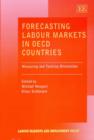 Image for Forecasting labour markets in OECD countries  : measuring and tackling mismatches