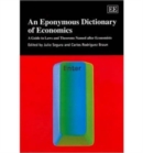 Image for An Eponymous Dictionary of Economics