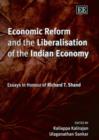 Image for Economic Reform and the Liberalisation of the Indian Economy