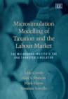 Image for Microsimulation modelling of taxation and the labour market  : the Melbourne Institute tax and transfer simulator