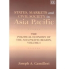 Image for States, markets and civil society in Asia PacificVol. 1: The political economy of the Asia-Pacific region