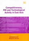 Image for Foreign direct investment, technology development and competitiveness in East Asia