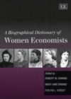 Image for A Biographical Dictionary of Women Economists
