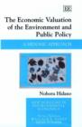 Image for The Economic Valuation of the Environment and Public Policy