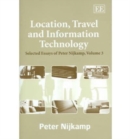Image for Selected essays of Peter NijkampVol. 3: Location, travel and information technology