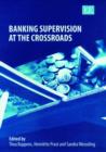 Image for Bank supervision at the crossroads