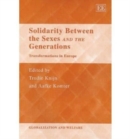 Image for Solidarity between the sexes and the generations  : transformations in Europe