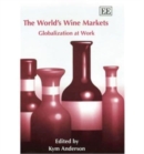 Image for The world&#39;s wine markets  : globalization at work