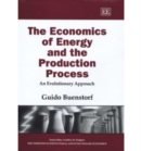 Image for The Economics of Energy and the Production Process
