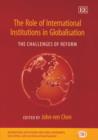 Image for The Role of International Institutions in Globalisation