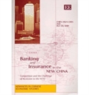Image for Banking and insurance in the new China  : competition and the challenge of accession to the WTO