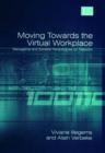 Image for Moving towards the virtual workplace  : managerial and societal perspectives on telework