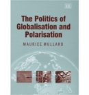Image for The politics of globalisation and polarisation