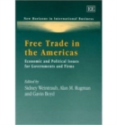 Image for Free trade in the Americas  : economic and political issues for governments and firms