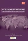 Image for Clusters and globalisation  : the development of urban and regional economies