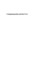 Image for Entrepreneurship and the firm: Austrian perspectives on economic organization