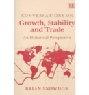 Image for Conversations on growth, stability and trade  : an historical perspective