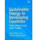 Image for Sustainable energy in developing countries  : policy analysis and case studies