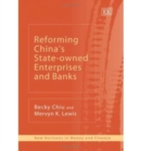 Image for Reforming China’s State-owned Enterprises and Banks