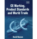 Image for CE Marking, Product Standards and World Trade