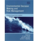 Image for Environmental decision making and risk management  : selected essays