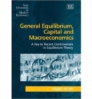 Image for General Equilibrium, Capital and Macroeconomics
