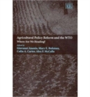 Image for Agricultural policy reform and the WTO  : where are we heading?