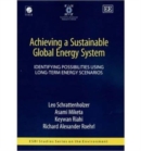 Image for Achieving a sustainable global energy system  : identifying possibilities using long-term energy scenarios