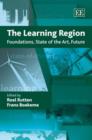 Image for The learning region  : foundations, state-of-the-art, future