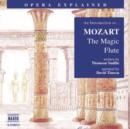 Image for &quot;The Magic Flute&quot; : An Introduction to Mozart&#39;s Opera