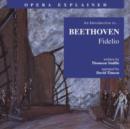 Image for &amp;quote;Fidelio&amp;quote;: An Introduction to Beethoven&#39;s Opera