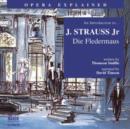 Image for &amp;quote;Die Fledermans&amp;quote;: An Introduction to J. Strauss Jr&#39;s Opera