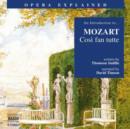 Image for &amp;quote;Cosi Fan Tutte&amp;quote;: An Introduction to Mozart&#39;s Opera