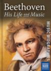Image for Beethoven: his life and music
