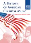 Image for History of American Classical Music