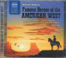 Image for Famous heroes of the American West