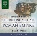 Image for The decline and fall of the Roman empireVolume III : v. 3