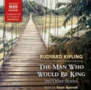 Image for The Man Who Would be King and Other Stories
