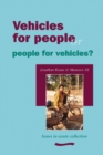 Image for Vehicles for People or People for Vehicles?
