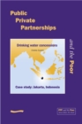 Image for Public Private Partnerships and the Poor - Jakarta Case Study