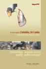 Image for Partnerships to improve access and quality of public transport: A case report Colombo, Sri Lanka