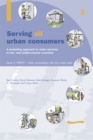 Image for Serving All Urban Consumers: A Marketing Approach to Water Services in Low- and Middle-income Countries: Book 3 PREPP