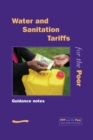 Image for PPP and the Poor: Water and Sanitation Tariffs for the Poor(Guidance Notes)