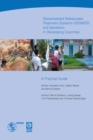 Image for Decentralised Wastewater Treatment Systems and sanitation in developing countries (DEWATS) : A practical guide