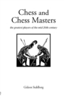Image for Chess and Chess Masters : The Greatest Players of the Mid-20th Century