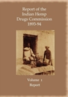 Image for Report of the Indian Hemp Drugs Commission 1893-94 Volume 1 Report